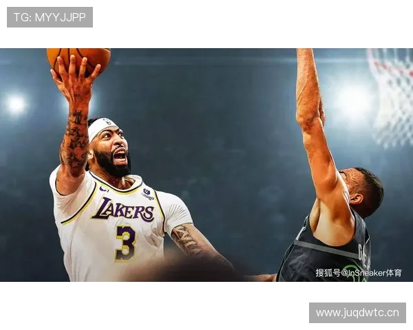 安东尼·戴维斯挡拆频率提升拉开防守空间促进球队攻防转换